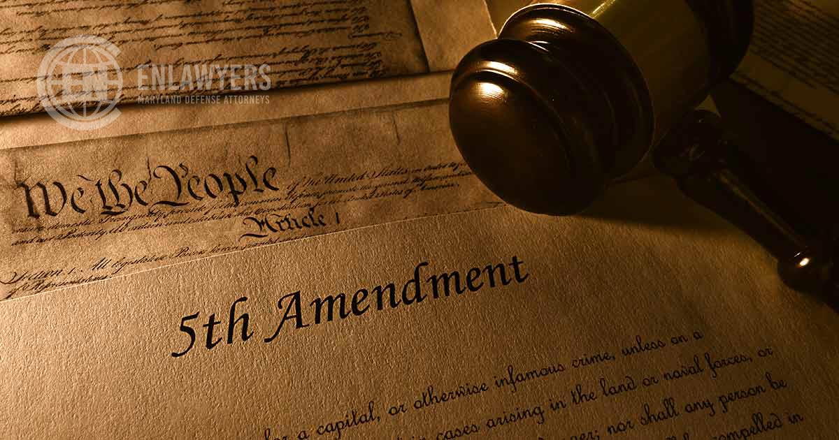 your-5th-amendment-rights-explained-by-maryland-lawyer-en-lawyers